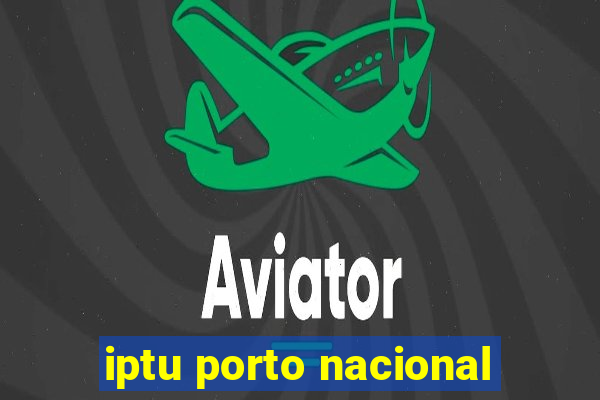 iptu porto nacional